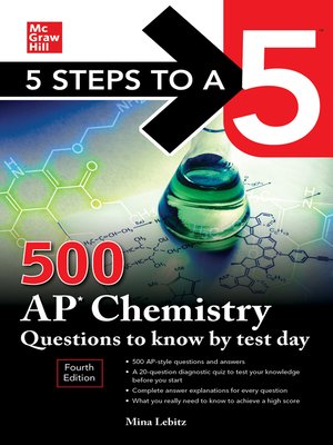 cover image of 5 Steps to a 5: 500 AP Chemistry Questions to Know by Test Day